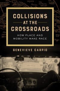 Collisions at the Crossroads: How Place and Mobility Make Race