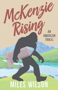 McKenzie Rising: An American Frolic