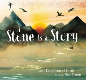 A Stone Is a Story by Leslie Barnard Booth ’04