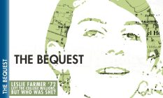 The Bequest: Leslie Farmer '72 Left the College Millions, but Who Was She?