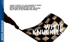 white knuckles: tammy kaehler '92 just wanted to write about a racecar-driving sleuth, but before weaving her tale, she knew she'd have to get behind the wheel