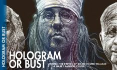 Hologram or Bust: Visiting (the papers of) David Foster Wallace at the Harry Ransom Center