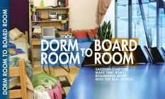 From Dorm Room to Board Room: Sagehen startups make that risky, rewarding move into the real world.