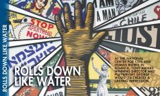 Rolls Down Like Water: At the National Center for Civil and Human Rights in Atlanta, Tony-award winning director and playwright George C. Wolfe ’76 creates a lasting impression.