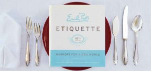 Emily Post’s Etiquette