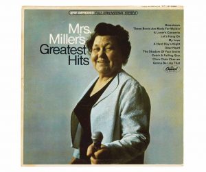 Mrs. Miller’s Greatest Hits