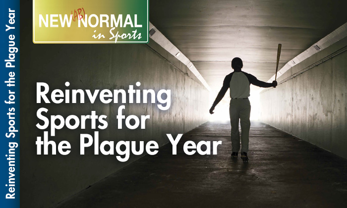 Reinventing Sports for the Plague Year