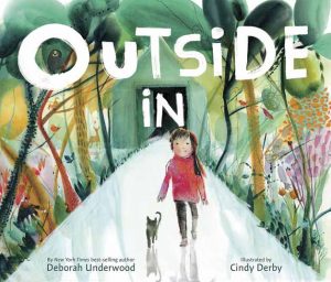 Outside In, by Deborah Underwood ’83