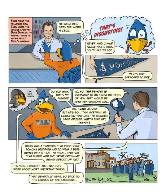 An original graphic story about the origins of Pomona College's mascot, Cecil the Sagehen. Link to full script available below.