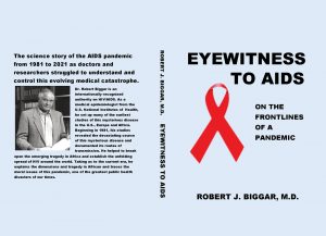 Eyewitness to AIDS: On the Frontlines of a Pandemic