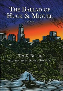 The Ballad of Huck & Miguel