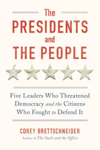 The Presidents and the People, Corey Brettschneider