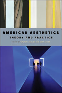 American Aesthetics: Theory and Practice