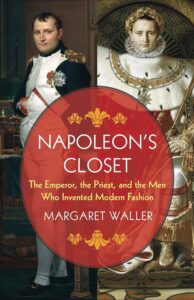 Napoleon's Closet, by Margaret Waller