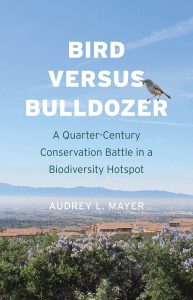 Bird versus Bulldozer: A Quarter-Century Conservation Battle in a Biodiversity Hotspot