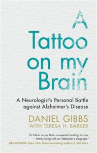 Tattoo on My Brain: A Neurologist’s Personal Battle Against Alzheimer’s Disease